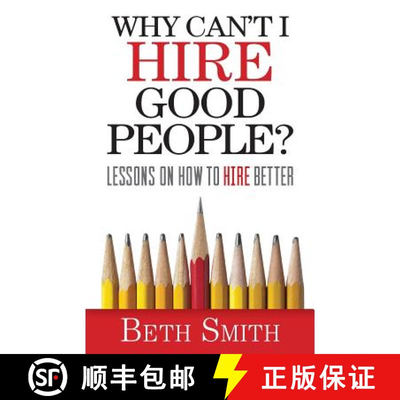 【3-4周达】Why Can't I Hire Good People?: Lessons on How to Hire Better [9781941870907]