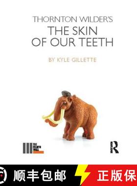 【3-4周达】Thornton Wilder‧s the Skin of Our Teeth [9781138418172]