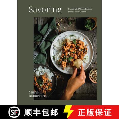 【3-4周达】精装 Savoring: Meaningful Vegan Recipes from Across Oceans [9780525611790]