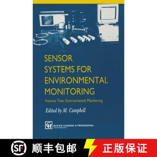 【3-4周达】精装 Sensor Systems for Environmental Monitoring : Volume Two: Environmental Monitoring [9780751404197]