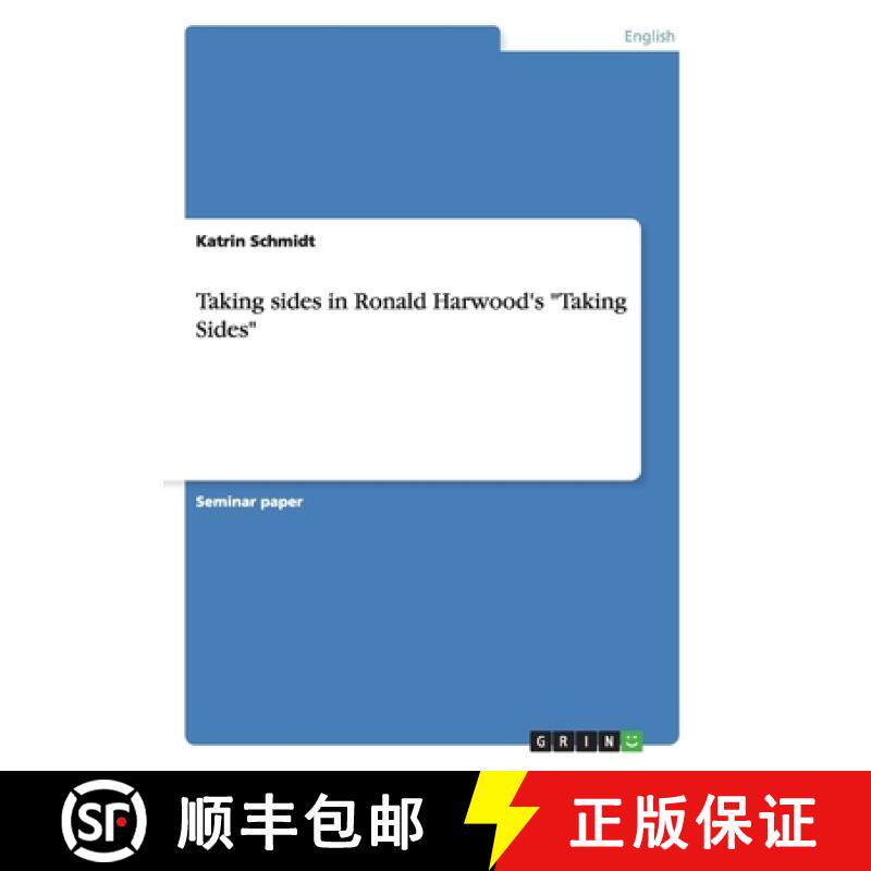 【3-4周达】Taking sides in Ronald Harwood's Taking Sides [9783638953825]