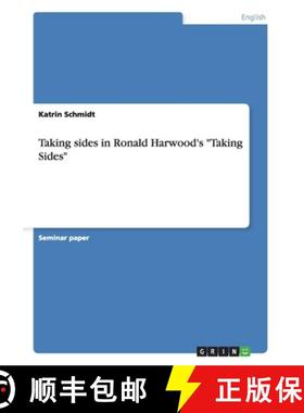 【3-4周达】Taking sides in Ronald Harwood's Taking Sides [9783638953825]