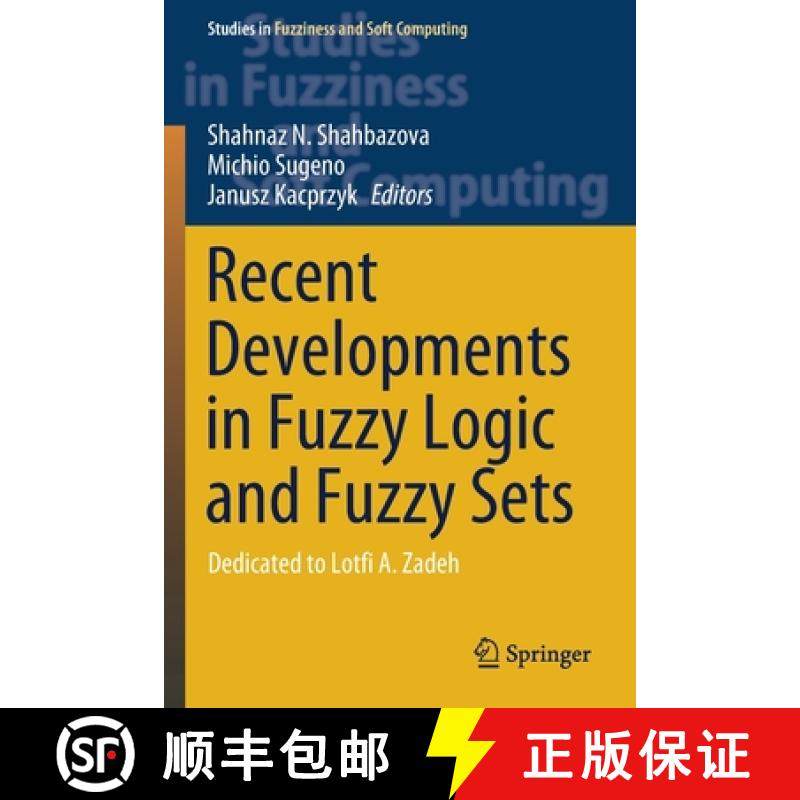 【3-4周达】Recent Developments in Fuzzy Logic and Fuzzy Sets : Dedicated to Lotfi A. Zadeh [9783030388959]