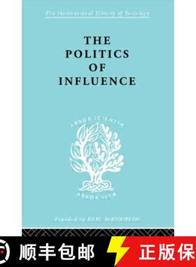 【3-4周达】Politics Of Influence Ils 48: British ex-servicemen, Cabinet decisions and cultural change... [9780415605403]