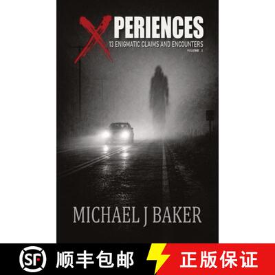 【3-4周达】Xperiences: 13 Enigmatic Claims and Encounters Volume 1 [9798999847195]