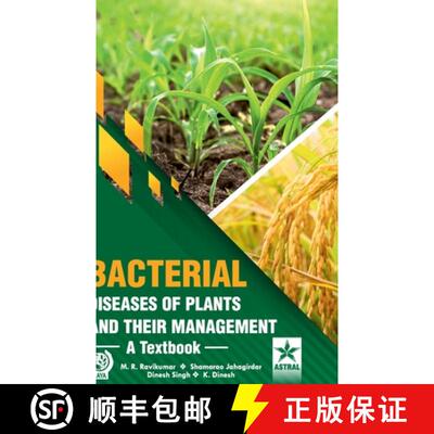 【3-4周达】Bacterial Diseases of Plants and their Management [9789359190945]