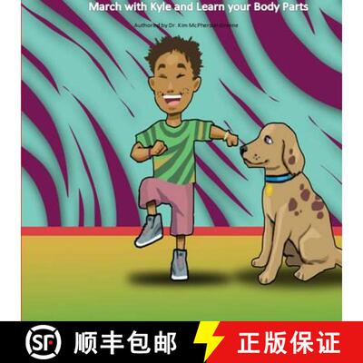 【3-4周达】March with Kyle and Learn your Body Parts [9780692924532]