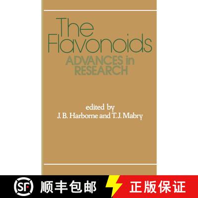 【3-4周达】The Flavonoids: Advances in Research [9780412224805]