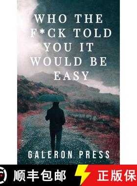 【3-4周达】Who the F*ck Told You It Would Be Easy [9781635120905]