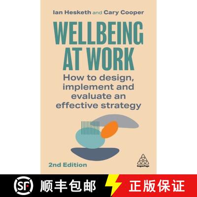 【3-4周达】精装 Wellbeing at Work – How to Design, Implement and Evaluate an Effective Strategy [9781398612082]