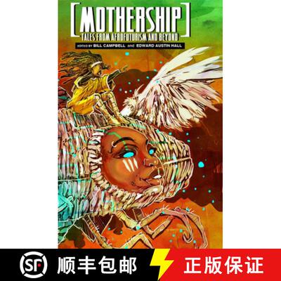 【3-4周达】Mothership: Tales from Afrofuturism and Beyond [9780989141147]