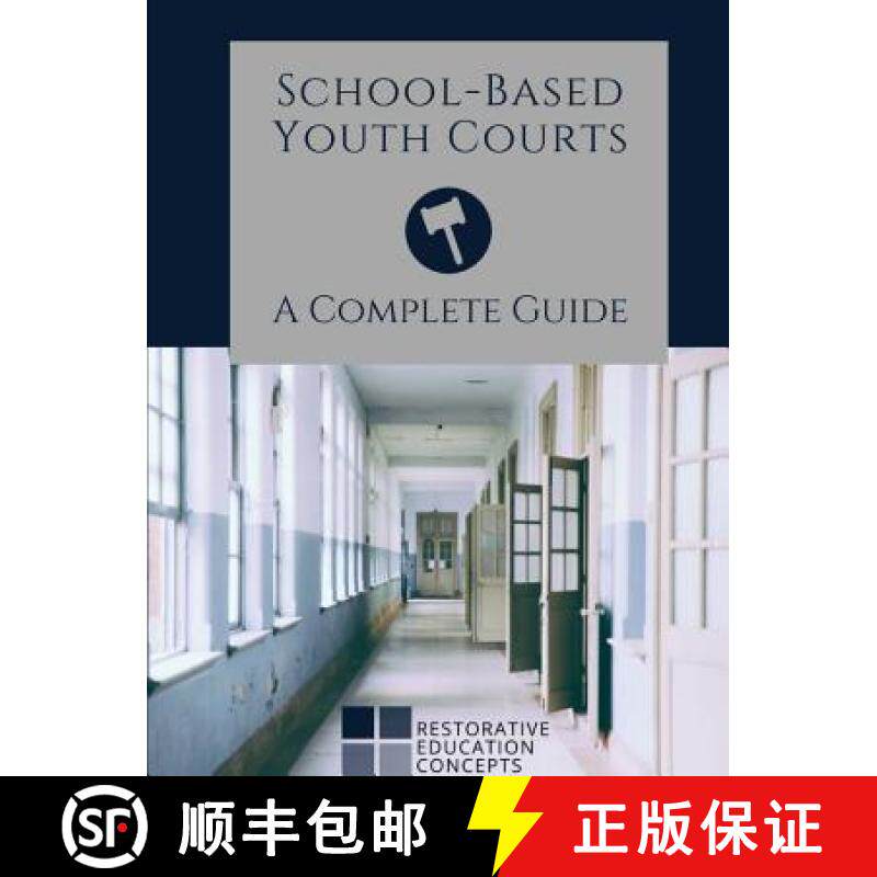 【3-4周达】School-Based Youth Courts: A Complete Guide [9780359384358]