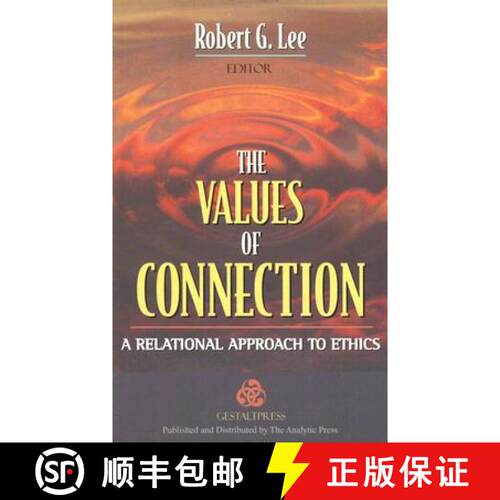 【3-4周达】The Values of Connection: A Relational Approach to Ethics [9780881634327]