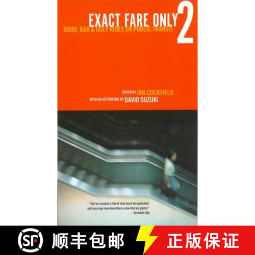 【3-4周达】Exact Fare Only II: Good, Bad and Ugly Trips on Public Transit [9781895636550]