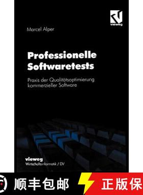 【3-4周达】Professionelle Softwaretests : Praxis der Qualitätsoptimierung kommerzieller Software [9783528054540]