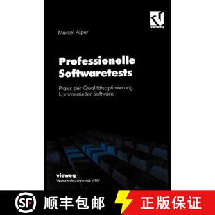【3-4周达】Professionelle Softwaretests : Praxis der Qualitätsoptimierung kommerzieller Software [9783528054540]