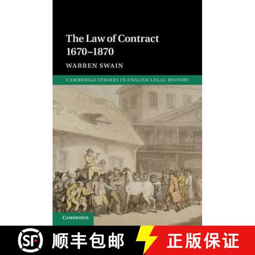 预订 精装 Law of Contract 1670–1870: - The Law of Contract 1670-1870 [9781107040762]