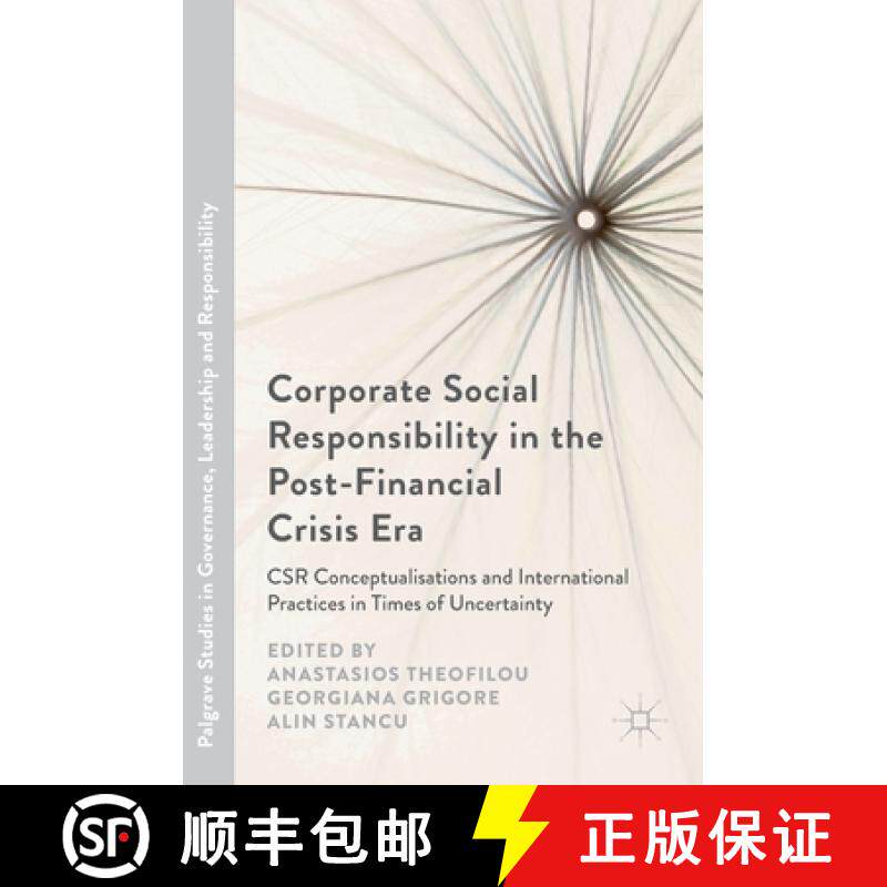【3-4周达】Corporate Social Responsibility in the Post-Financial Crisis Era : CSR Conceptualisations ... [9783319400952]
