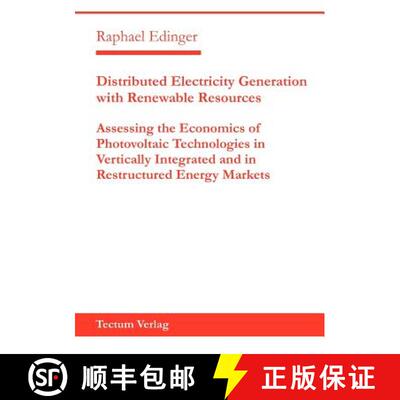 【3-4周达】Distributed Electricity Generation with Renewable Resources: Assessing the Economics of Ph... [9783828880108]