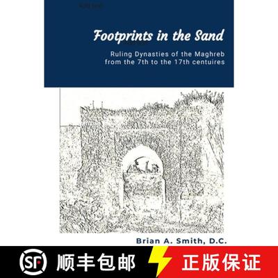 预订 Footprints in the Sand: Ruling Dynasties of the Maghreb from the 7th to 17th centuries [9798987949825]