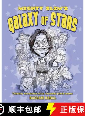 【3-4周达】Mighty Slim's Galaxy of Stars: Celebrity encounters of an obsessed photo seeker [9781662907333]
