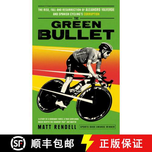 【3-4周达】精装 Green Bullet: The rise, fall and resurrection of Alejandro Valverde and Spanish cycli... [9781474609746]