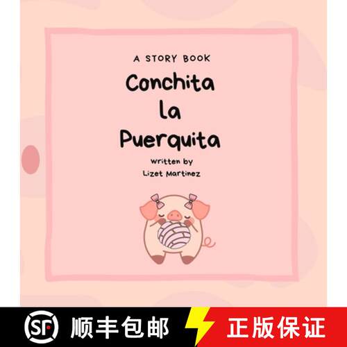 【3-4周达】Conchita La Puerquita [9798992262209]