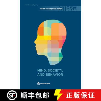 【3-4周达】World Development Report 2015 – Mind, Behavior, and Society [9781464803420]