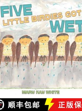 【3-4周达】Five Little Birdies Got Wet [9781489710406]