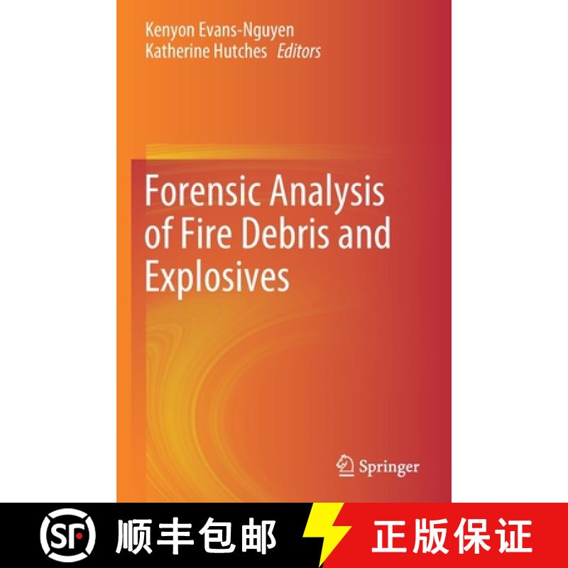 【3-4周达】Forensic Analysis of Fire Debris and Explosives [9783030258368]