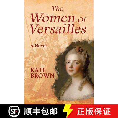 【3-4周达】The Women of Versailles [9781781723777]