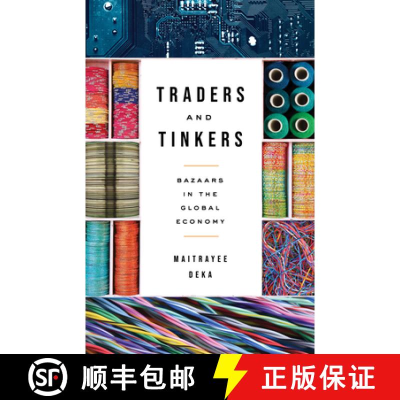 【3-4周达】Traders and Tinkers: Bazaars in the Global Economy [9781503635333]