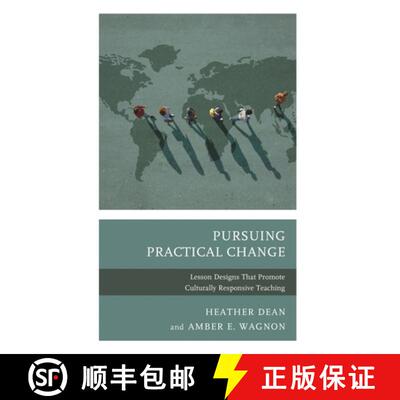 【3-4周达】Pursuing Practical Change : Lesson Designs That Promote Culturally Responsive Teaching [9781475862812]
