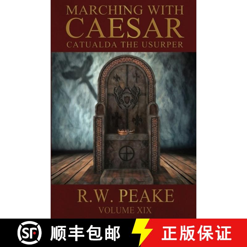 【2-3周达】Marching With Caesar-Catualda the Usurper [9781941226537]