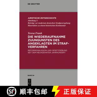 【3-4周达】Die Wiederaufnahme Zuungunsten Des Angeklagten Im Strafverfahren: Reformdiskussion Und Ges... [9783110751567]