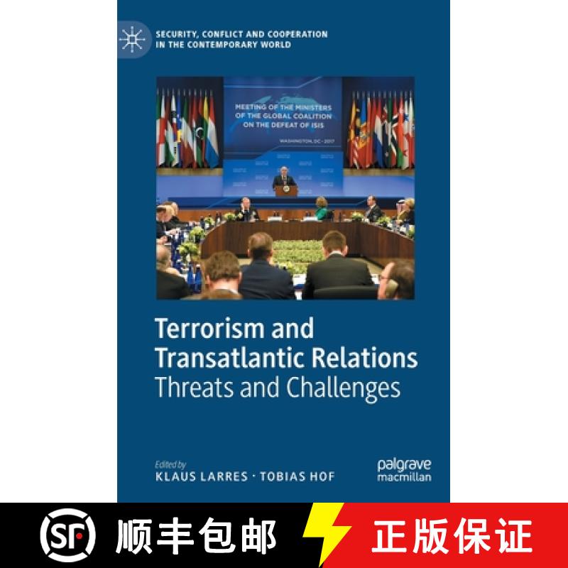 【3-4周达】Terrorism and Transatlantic Relations : Threats and Challenges [9783030833466]