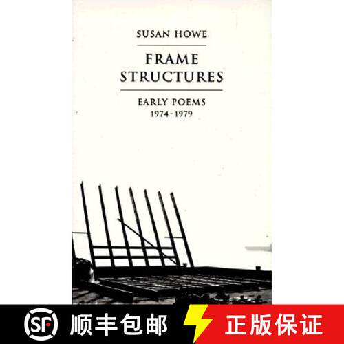 现货 精装 Frame Structures – Early Poems 1974–1979 [9780811213226]