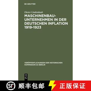 Deutschen 9783110099348 4周达 Unt... 1919–1923：Unternehmenshistorische Inflation der Maschinenbauunternehmen