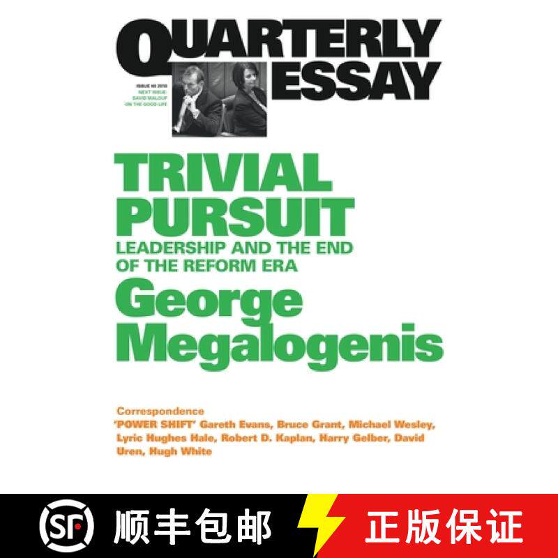 【3-4周达】Trivial Pursuit: Leadership and the End of the Reform Era; Quarterly Essay 40 [9781863954983]