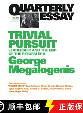 【3-4周达】Trivial Pursuit: Leadership and the End of the Reform Era; Quarterly Essay 40 [9781863954983]