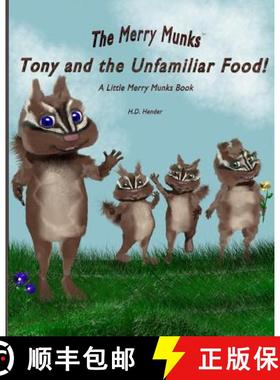 预订 Tony and the Unfamiliar Food!: A Little Merry Munks Book [9780692329382]