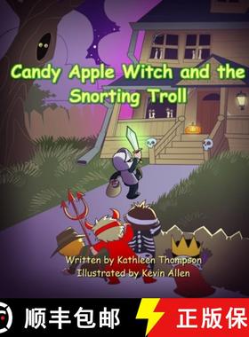 预订 Candy Apple Witch and the Snorting Troll [9781088066652]