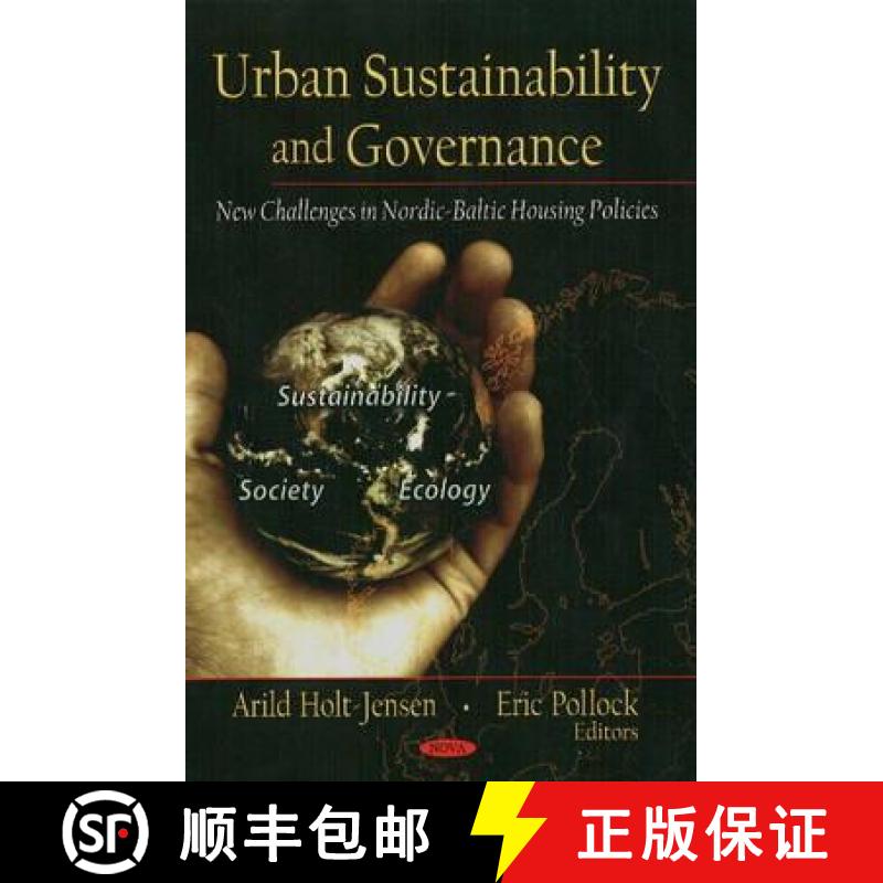 【3-4周达】Urban Sustainability & Governance: New Challengers in Nordic-Baltic Housing Policies [9781604568868]