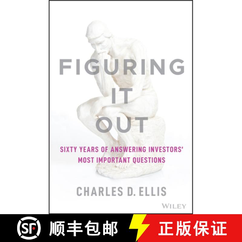【3-4周达】Figuring It Out - Sixty Years of Answering Investors' Most Important Questions: Sixty Year... [9781119898955]