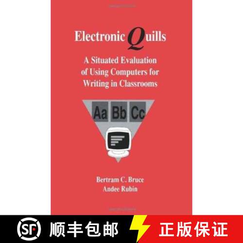 【3-4周达】精装 Electronic Quills : A Situated Evaluation of Using Computers for Writing in Classrooms [9780805809855]