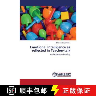 预订 Emotional Intelligence as Reflected in Teacher-Talk [9783659407703]