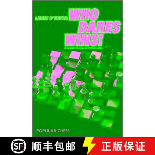 【3-4周达】Who Dares Wins!: Attacking the King on Opposite Sides [9781857446296]