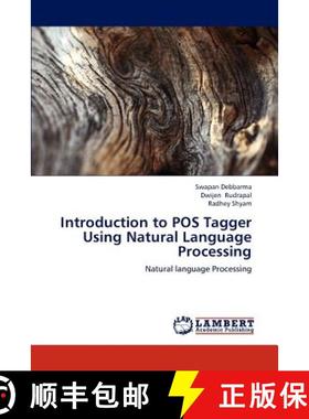 预订 Introduction to POS Tagger Using Natural Language Processing [9783847316824]