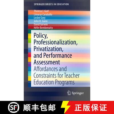 【3-4周达】Policy, Professionalization, Privatization, and Performance Assessment : Affordances and C... [9783319291444]