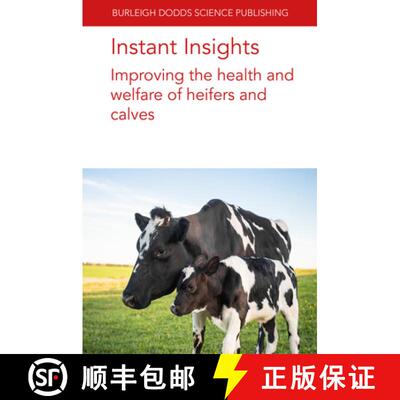 【3-4周达】Instant Insights: Improving the health and welfare of heifers and calves [9781801466431]